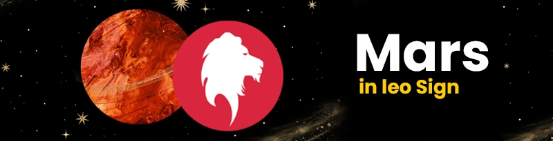 Mars in Leo Sign